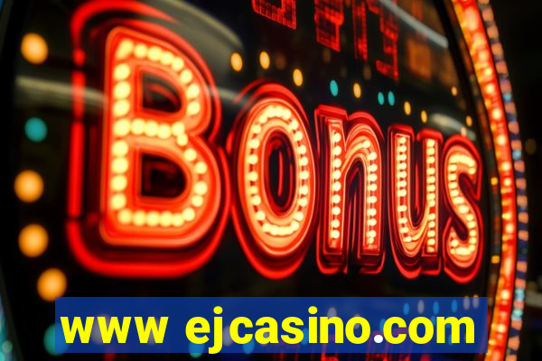 www ejcasino.com